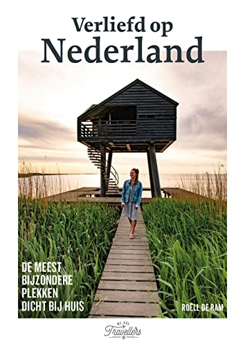 Verliefd op Nederland: de meest bijzondere plekken dicht bij huis (We are travellers) von Kosmos Uitgevers